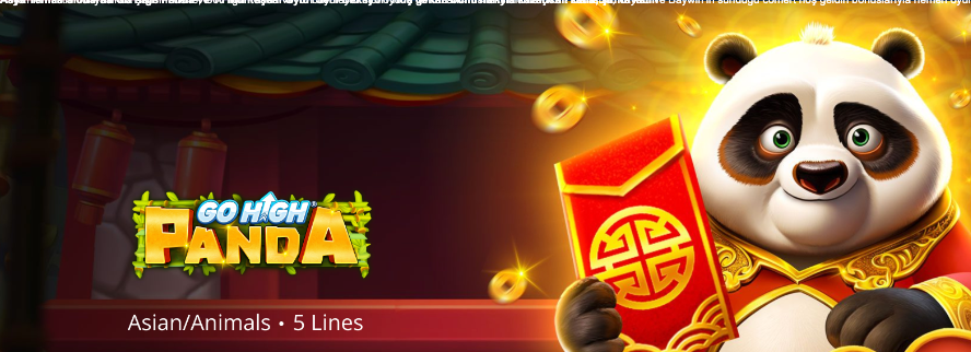 Asya Temalı Slotlarda Go High Panda ve 10 Muhteşem Oyun Seni Bekliyor! Hoş geldin bonuslarıyla kazancını katla, şimdi katıl! Thumbnail
